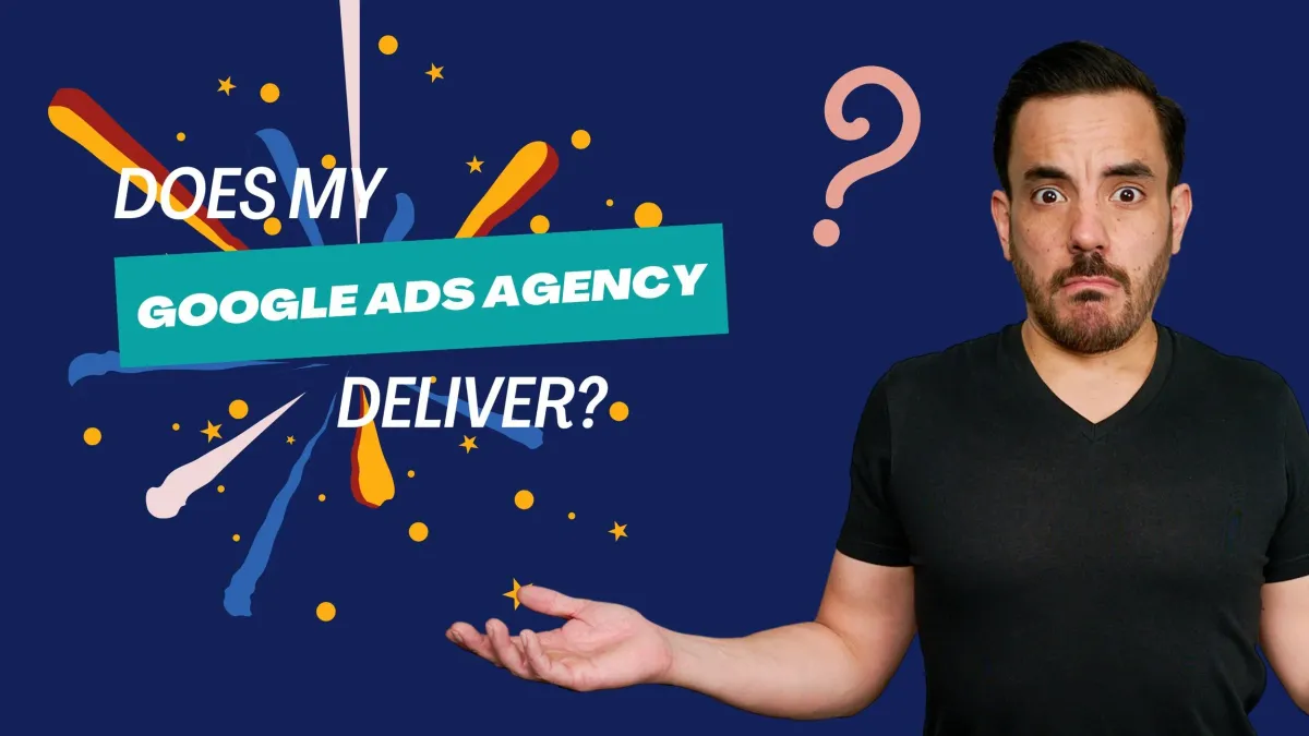 How to Measure the Success of Your Google Ads Agency article cover image