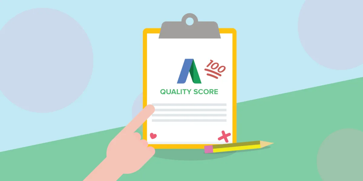 Mastering Google Ads (Adwords) Quality Score - Ultimate Guide article cover image